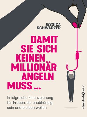 cover image of Damit sie sich keinen Millionär angeln muss...